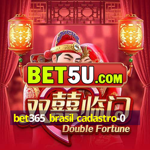 bet365 brasil cadastro